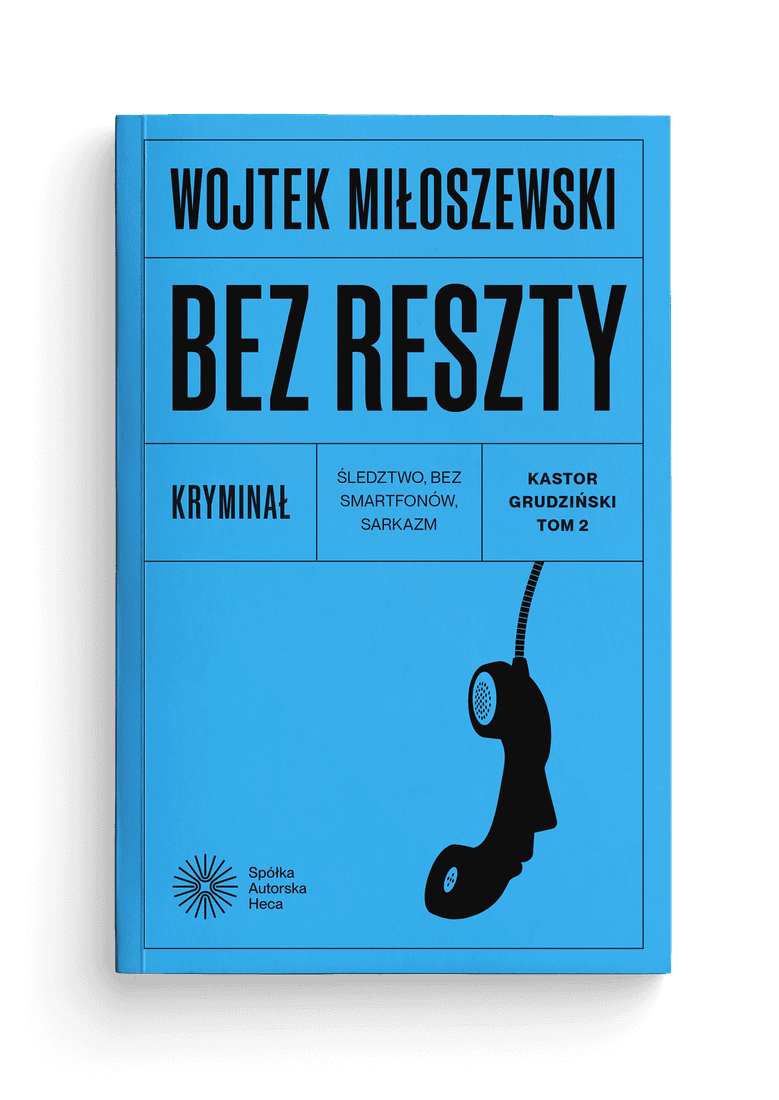 Bez reszty — Wojtek Miłoszewski